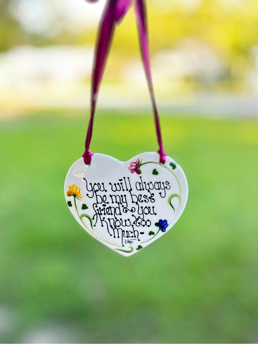 NEW Heart-Shaped Hanging Plaque — WhitYou Will Always Be My Best Friend" Ceramic